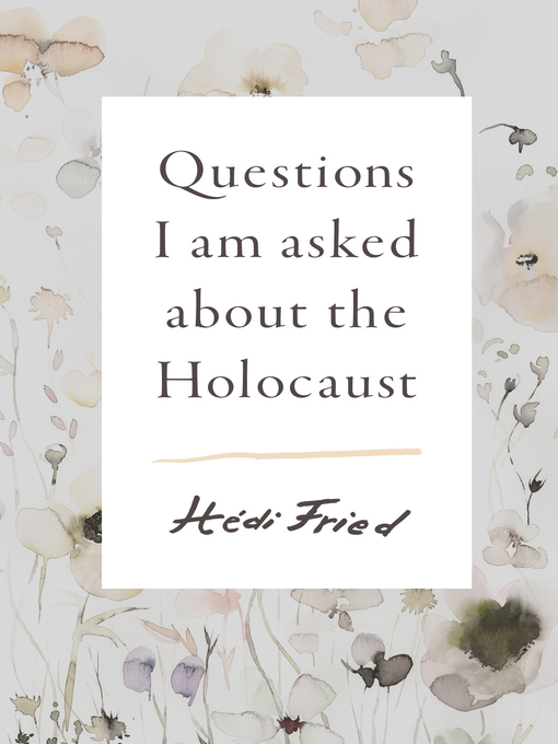 Cover of Questions I Am Asked About the Holocaust
